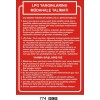 LPG Yangınlarına Müdahale Talimatı Levhası
